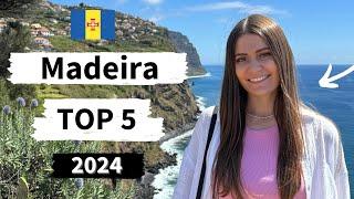 Madeira Top 5 | Madeira Highlights [2024]