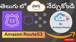 AWS in Telugu : Route53 and How to create DNS HostedZones and Routing policy explanation