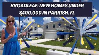 Parrish, Florida New Community: Broadleaf | 'More Affordable' New Construction under $400,000