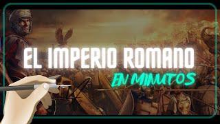 EL IMPERIO ROMANO en minutos