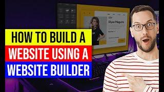  How to Build a Website Using a Website Builder in 2024