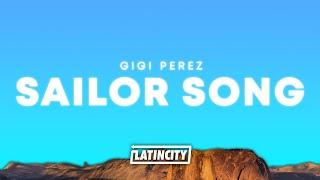 Gigi Perez – Sailor Song (Lyrics)