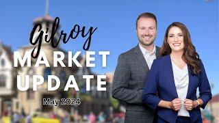 What's The Gilroy, CA Real Estate Market Doing? May 2024 Edition