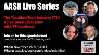 Exposing the Dark Side of the 'Troubled Teen Industry': A Live Panel Discussion with TTI Survivors