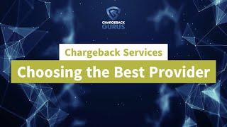 TIPS: How to choose Chargeback Services & Management