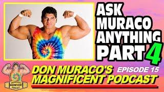 Don Muraco's Magnificent Podcast | Episode #15 - Ask Muraco Anything