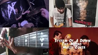 System Of A Down - The Metro (Multi-Cover)