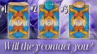 Will They Contact You?  Pick a Card Tarot Reading (No Contact, Ex, Seperation, Ignoring)