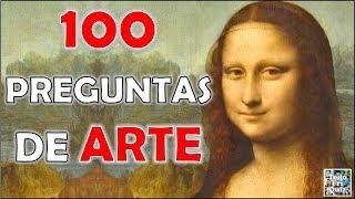 100 Preguntas de "ARTE" Test/Trivial/Quiz