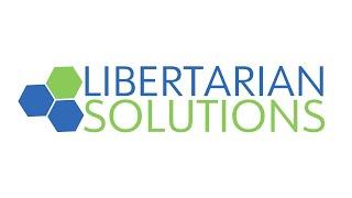 Libertarian Solutions | 2020 Enrollment OPEN