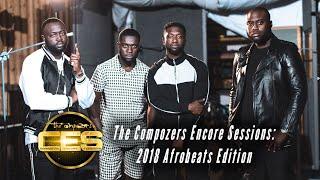 The Compozers Encore Sessions - 2018 Afrobeats Edition