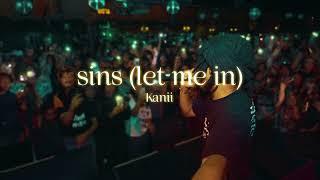 Vietsub | Sins (Let Me In) - Kanii | Lyrics Video