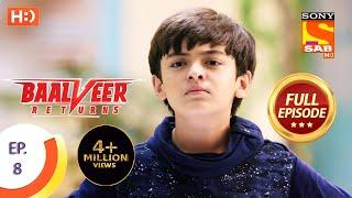 Baalveer Returns - Ep 8 - Full Episode - 19th September, 2019