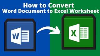 How to Convert Microsoft Word Document to Excel Worksheet directly