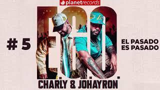 CHARLY & JOHAYRON - El Pasado Es Pasado (Prod. by Cuban Deejays X Ernesto Losa) [Audio Oficial] #EGO