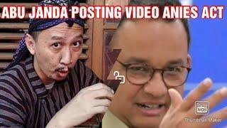 Abu Janda Posting Video Anies Soal ACT Diduga Editan