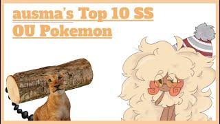 ausma's (very educated) top 10 pokemon in ss ou