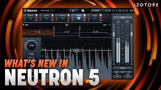 What’s new in Neutron 5, intelligent mixing suite | iZotope