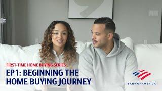 First-time Home Buying Series Ep 1: Beginning the Home Buying Journey