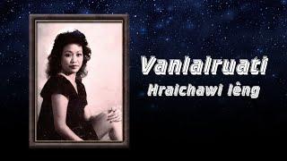 Vanlalruati - Hraichawi leng