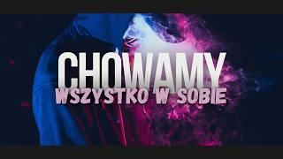 K.M.S - Chowamy wszystko w sobie  (prod. Skyper) VIDEO