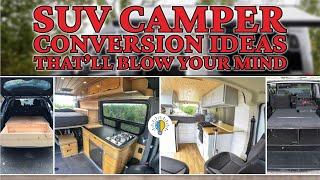 SUV Camper Conversion Ideas That’ll Blow your Mind