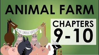 Animal Farm Summary - Chapters 9-10 - Schooling Online