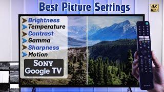 Sony Bravia 4K Google TV: Best Picture Settings! [Adjust]