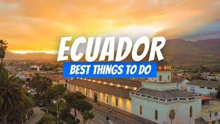 Best Things to do in Ecuador in 2025 | Ecuador Travel Guide