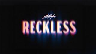 The Strike - Reckless (Official Visualizer)