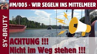 #M/005 - Achtung, Frachter von hinten im Nord-Ostseekanal - Überraschung kurz vor Rendsburg -