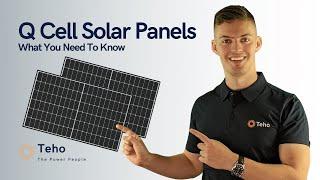 Q Cell Solar Panels | Everything You Need To Know About Q Cell Solar Panels | Teho