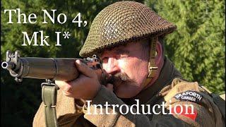 The No 4, Mk I* Lee-Enfield: Introduction