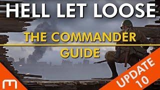 Hell Let Loose - The COMMANDER Guide [Updated for U10!!]