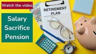 Salary Sacrifice Pension