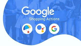 What is Google Shopping Actions? - CedCommerce