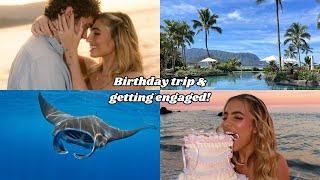 Birthday trip & getting engaged!!