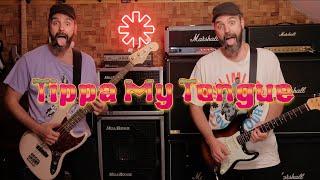 Tippa My Tongue - Red Hot Chili Peppers (Bass and Guitar cover)