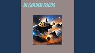 Dj Golden Focus