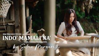 INDO' MAMALI'NA' - Salma Margareth