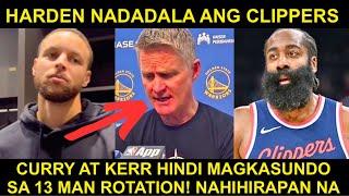 Curry HINDI GUSTO ang 13 Man ROTATION ni Kerr! | Harden NADADALA ang Clippers