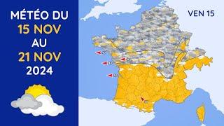 Météo du Vendredi 15 au Jeudi 21 Novembre 2024