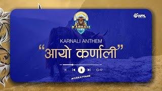 आयो कर्णाली - KARNALI YAKS ANTHEM | AAYO KARNALI