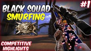 Smurfing in Black Squad! (Competitive Highlights)