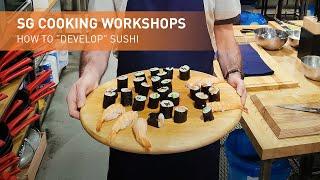 SG Cooking Workshops – How to “develop” sushi