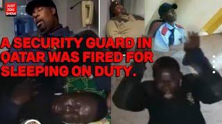 KENYAN SECURITY GUARD IN QATAR CAUGHT SLEEPING ON DUTY-REASONS WHY KENYANS LOOSE THEIR JOBS IN GULF