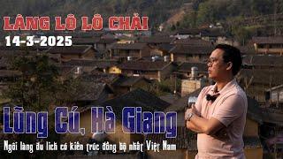 Làng Lô Lô Chải, Lũng Cú, Hà Giang, ngôi làng du lịch có kiến trúc đồng bộ nhất Việt Nam
