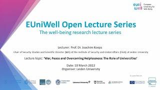 EUniWell Open Lecture Series | "War, Peace and Overcoming Helplessness" by Prof. Dr. Joachim Koops