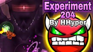 Experiment 204 by HHyper (Hard Demon) | Geometry Dash [2.2]