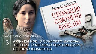 #339 - Em Nob, o conforto material de Eliza. O retorno perturbador de Judas Iscariotes